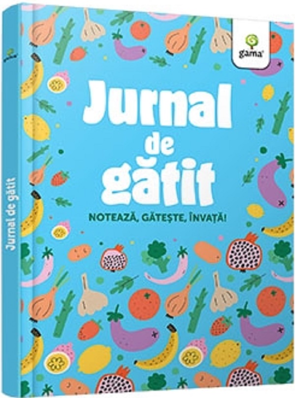Jurnal de gatit. Noteaza, gateste, invata!