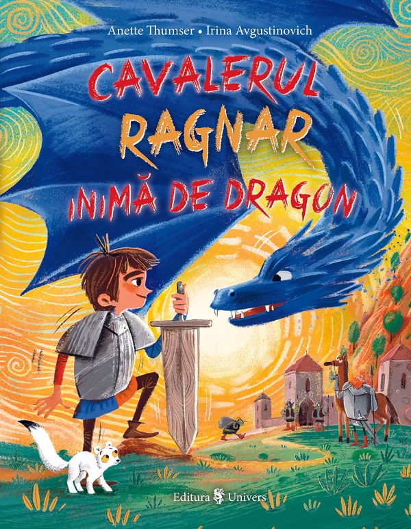 Cavalerul Ragnar Inima de Dragon - Anette Thumser