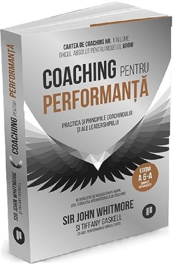 Coaching pentru performanta - John Whitmore, Tiffany Gaskell