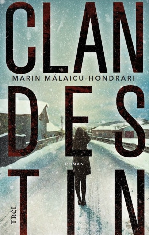 Clandestin - Marin Malaicu-Hondrari