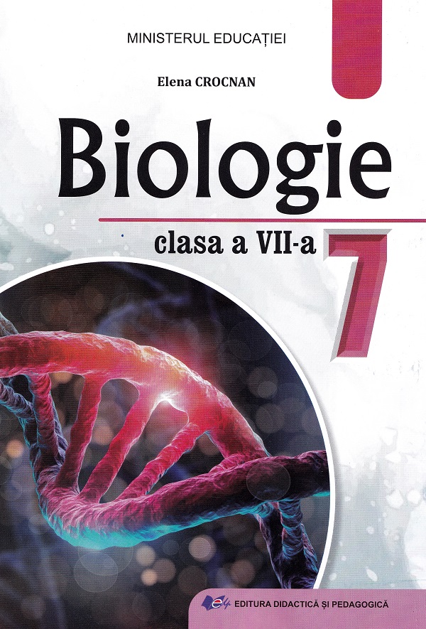 Biologie - Clasa 7 - Manual - Elena Crocnan