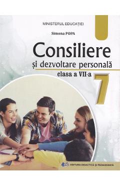Coperta cărții 'Consiliere și dezvoltare personală - Clasa 7 - Manual - Simona Popa'