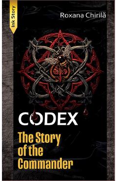 Poza produsului CODEX. The Story of the Commander - Roxana Chirila