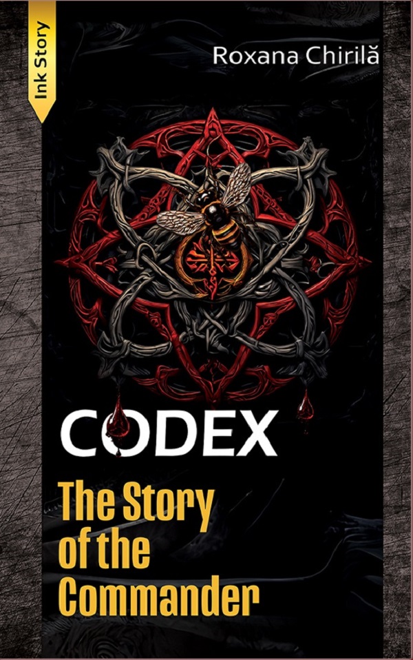 CODEX. The Story of the Commander - Roxana Chirila