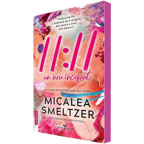 11:11. Un nou inceput - Micalea Smeltzer