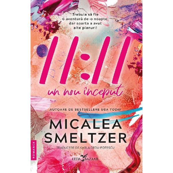 11:11. Un nou inceput - Micalea Smeltzer