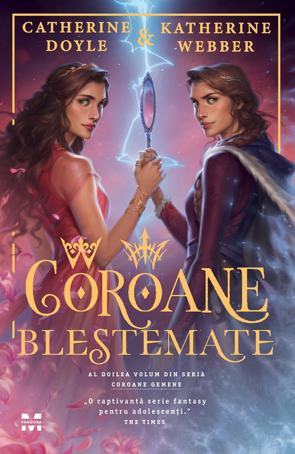 eBook Coroane blestemate. Seria Coroane gemene Vol.2 - Catherine Doyle, Katherine Webber