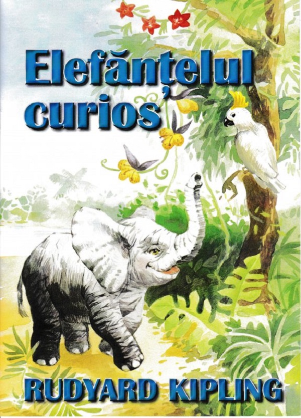 Elefantelul curios - Rudyard Kipling