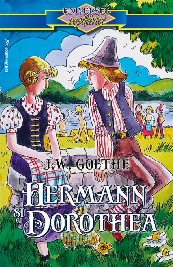 Hermann si Dorothea - J.W. Goethe