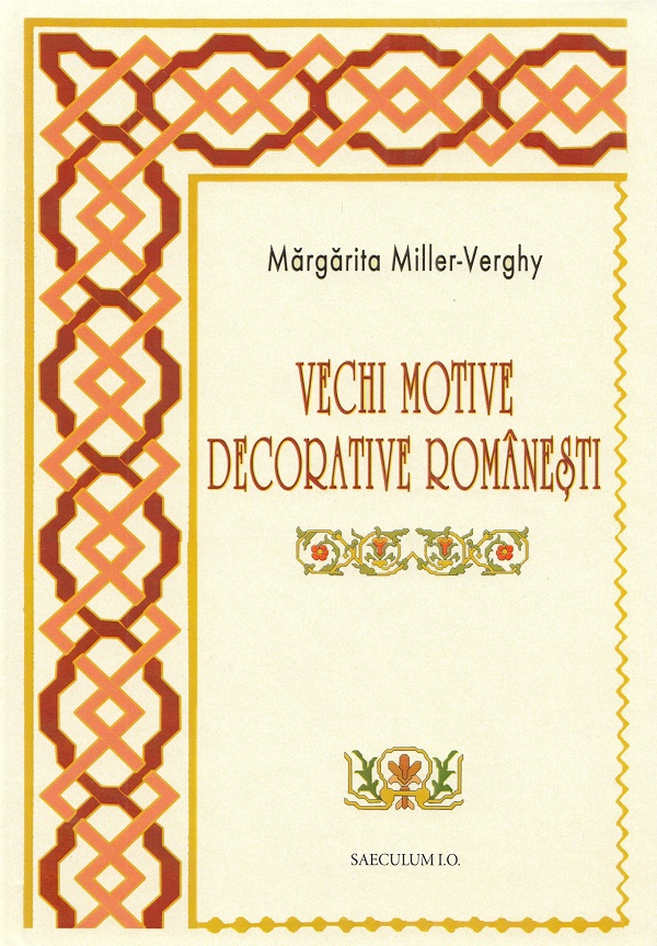 Vechi motive decorative romanesti - Margarita Miller-Verghy