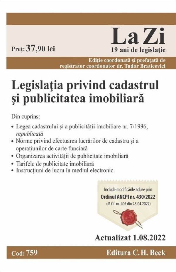 Legislatia privind cadastrul si publicitatea imobiliara Act.1 august 2022 - Tudor Braticevici