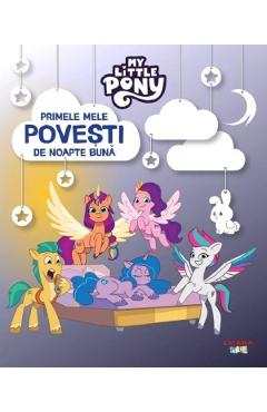 My Little Pony. Primele mele povesti de noapte buna