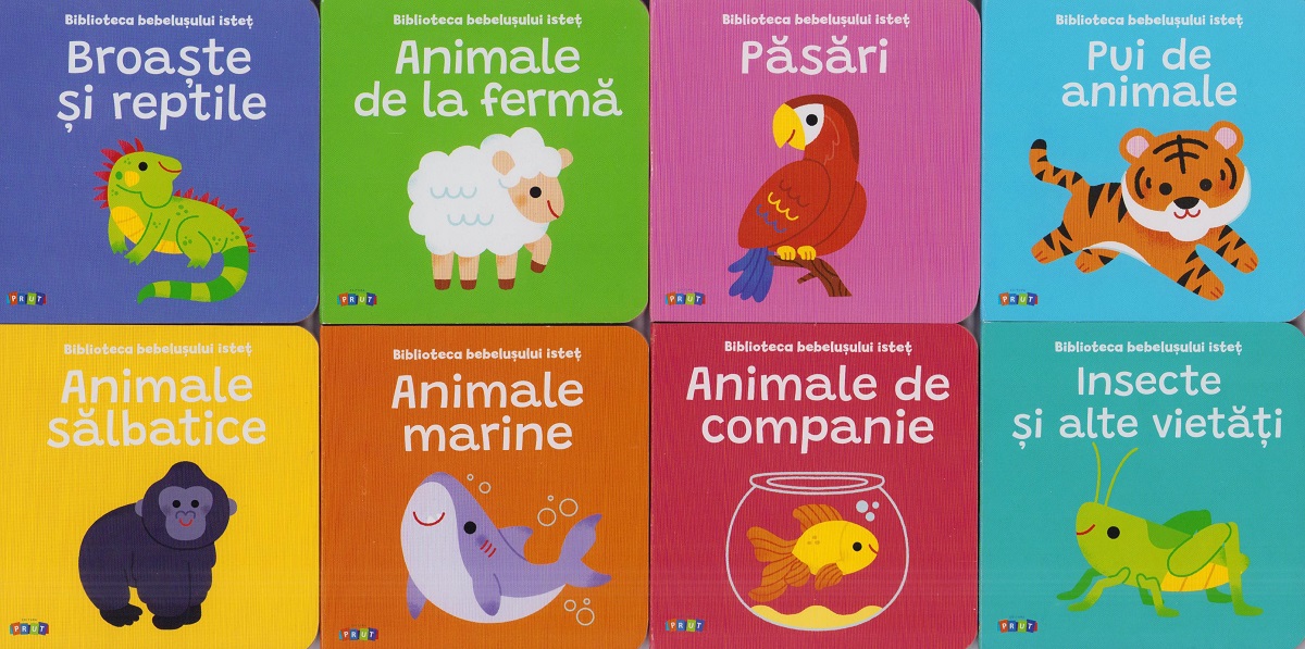 Biblioteca bebelusului istet: Animale