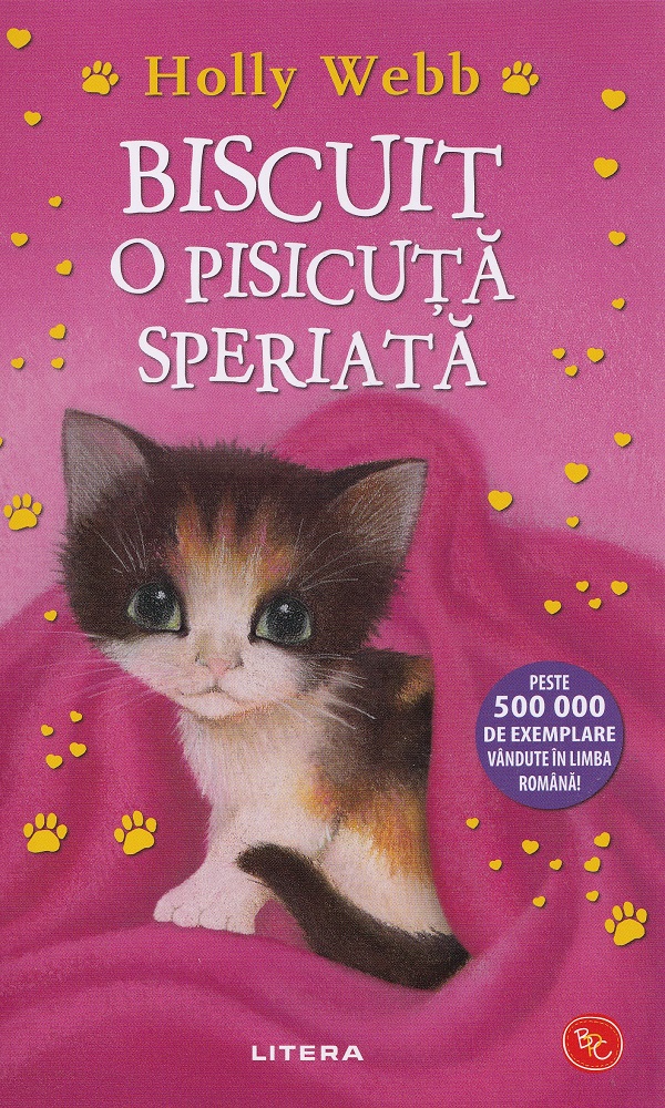 Biscuit, o pisicuta speriata - Holly Webb