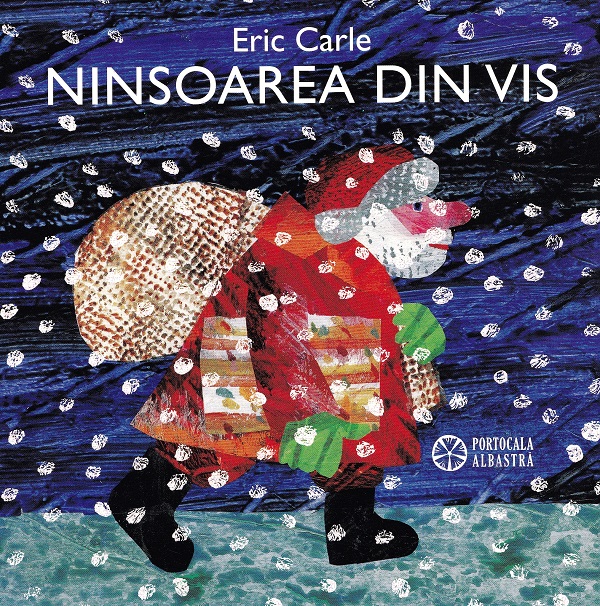 Ninsoarea din vis - Eric Carle