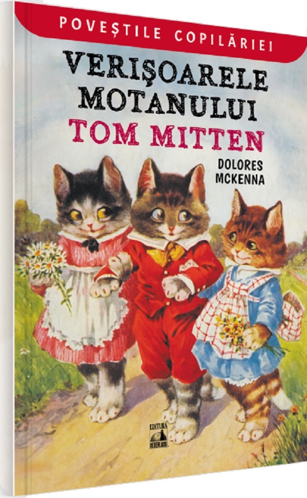 Verisoarele motanului Tom Mitten. Distractii pisicesti - Dolores McKenna