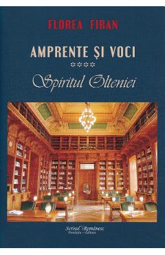 Poza produsului Amprente si voci Vol.4: Spiritul Olteniei - Florea Firan