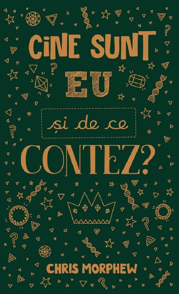 Cine sunt eu si de ce contez? - Chris Morphew