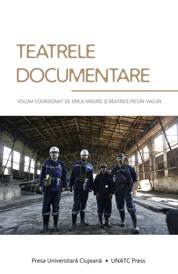 Teatrele documentare - Erica Magris, Beatrice Picon-Vallin