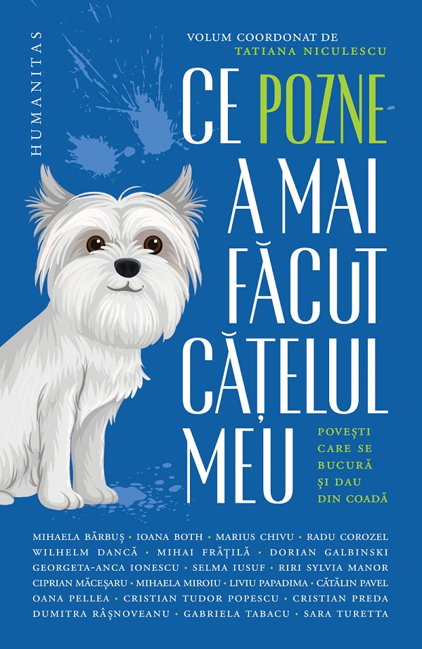 Ce pozne-a mai facut catelul meu - Tatiana Niculescu