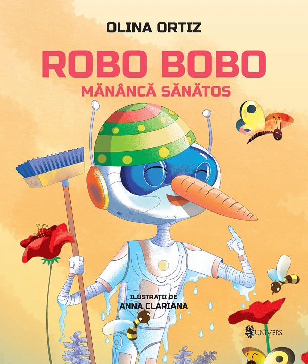 Robo Bobo mananca sanatos - Olina Ortiz, Anna Clariana