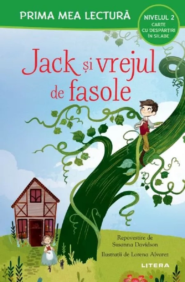 Jack si vrejul de fasole. Prima mea lectura