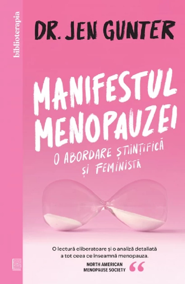 Manifestul menopauzei. O abordare stiintifica si feminista - Jen Gunter