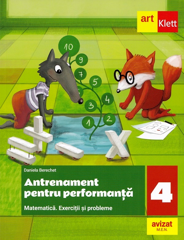 Matematica. Antrenament pentru performanta - Clasa 4 - Daniela Berechet