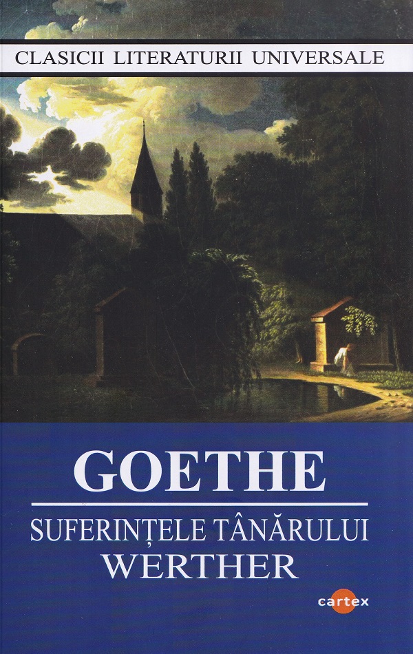 Suferintele tanarului Werther - J.W. Goethe