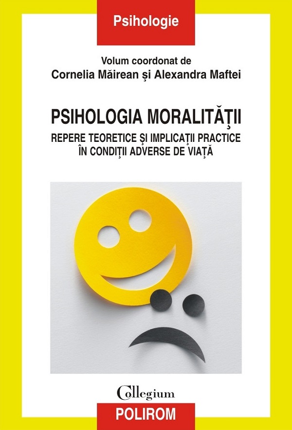 Psihologia moralitatii - Cornelia Mairean, Alexandra Maftei