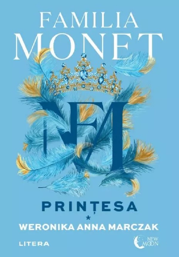 Familia Monet. Printesa. Partea I - Weronika Anna Marczak