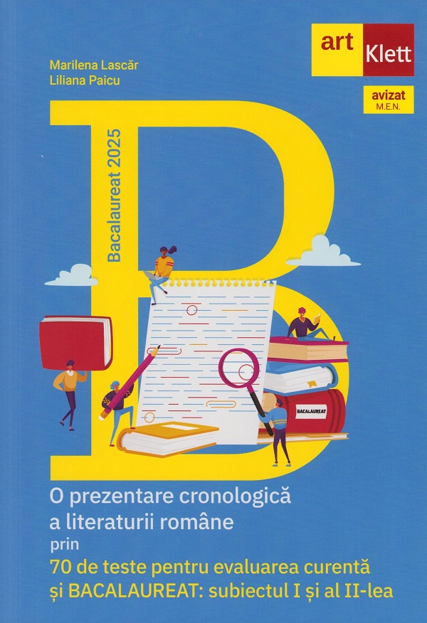 Bacalaureat 2025. 70 de teste pentru evaluarea curenta si BAC - Marilena Lascar, Liliana Paicu