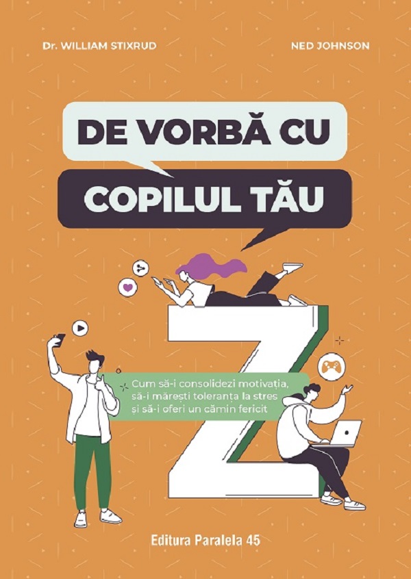 De vorba cu copilul tau - William Stixrud, Ned Johnson