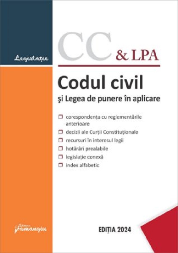 Codul civil si Legea de punere in aplicare Act. 1 octombrie 2024