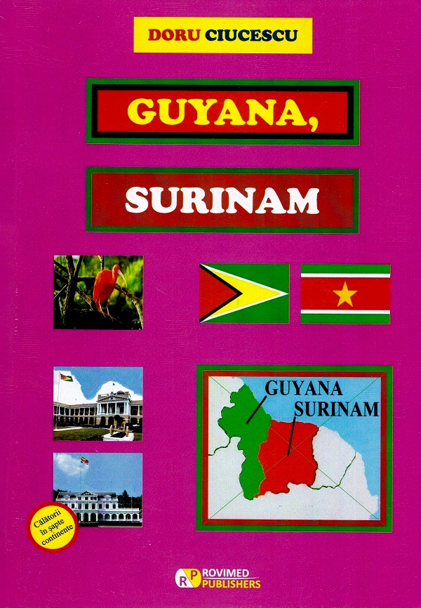 Guyana, Surinam - Doru Ciucescu