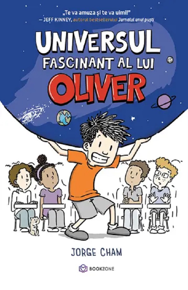 Universul fascinant al lui Oliver - Jorge Cham