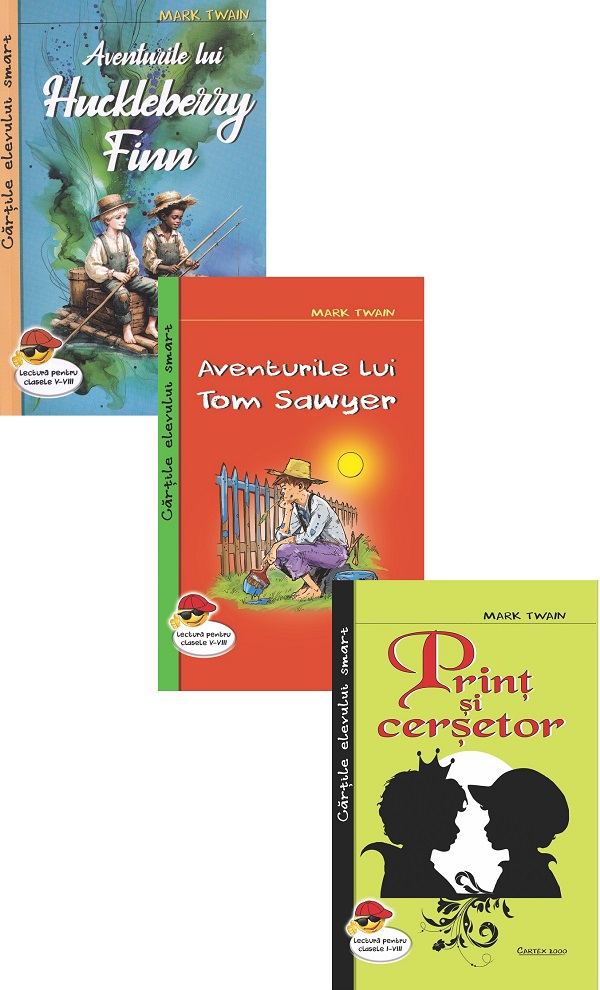 Pachet: Aventurile lui Huckleberry Finn + Print si cersetor + Aventurile lui Tom Sawyer - Mark Twain