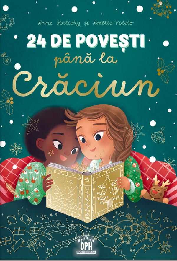 24 de povesti pana la Craciun - Anne Kalicky, Amelie Videlo