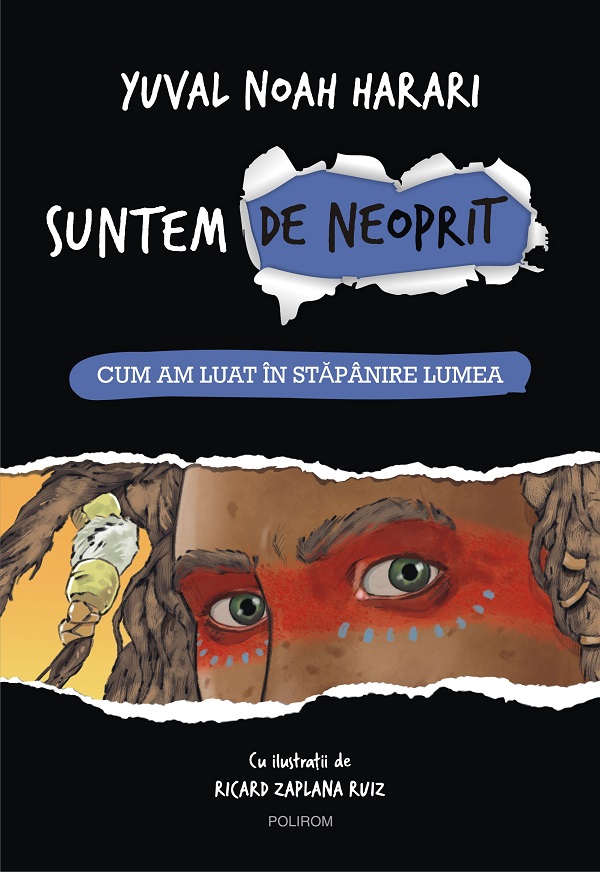 eBook Suntem de neoprit. Cum am luat in stapanire lumea - Yuval Noah Harari; Ricard Zaplana Ruiz