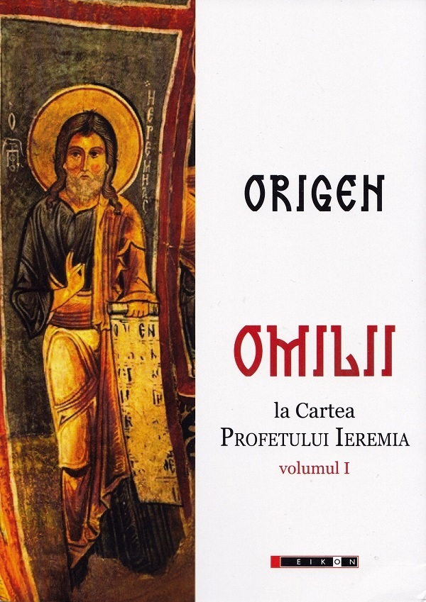 Omilii la Cartea Profetului Ieremia Vol.1 - Origen