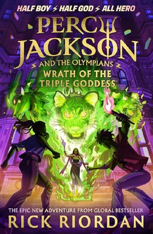 Wrath of the Triple Goddess. Percy Jackson and the Olympians #7 - Rick Riordan