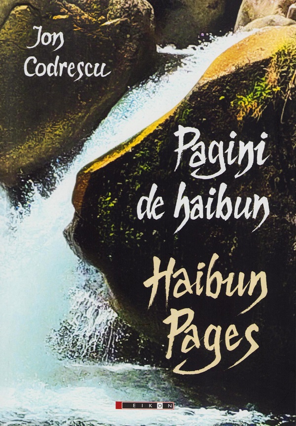 Pagini de haibun. Haibun Pages - Ion Codrescu