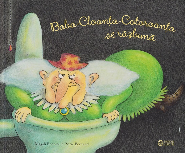 Baba-Cloanta-Cotoroanta se razbuna - Pierre Bertrand, Magali Bonniol