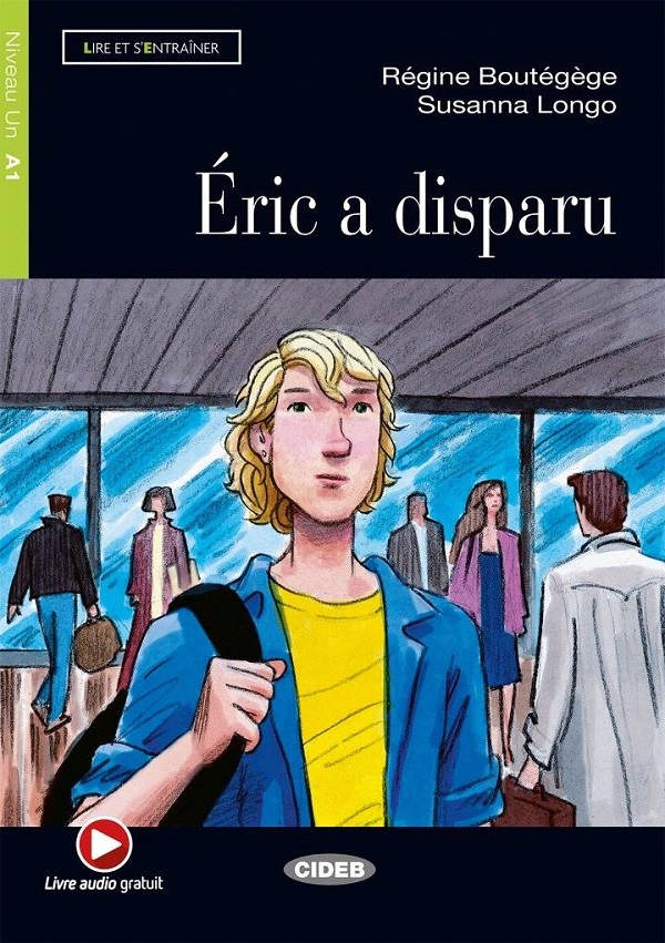 Eric a disparu - Regine Boutegege, Susanna Longo