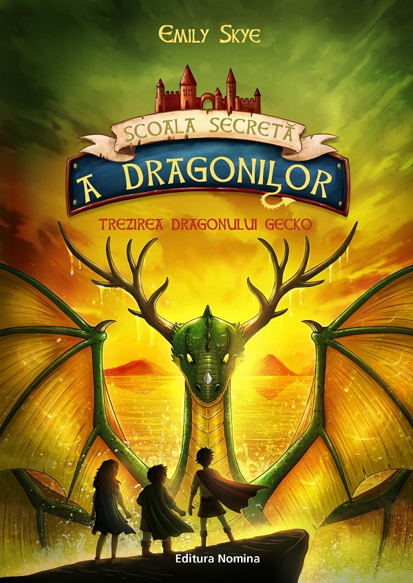 Scoala secreta a dragonilor Vol.4: Renasterea Dragonilor Gecko - Emily Skye