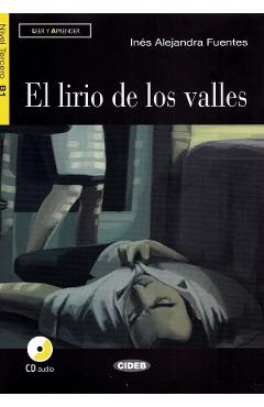 Coperta cărții 'El lirio de los valles + CD - Ines Alejandra Fuentes'