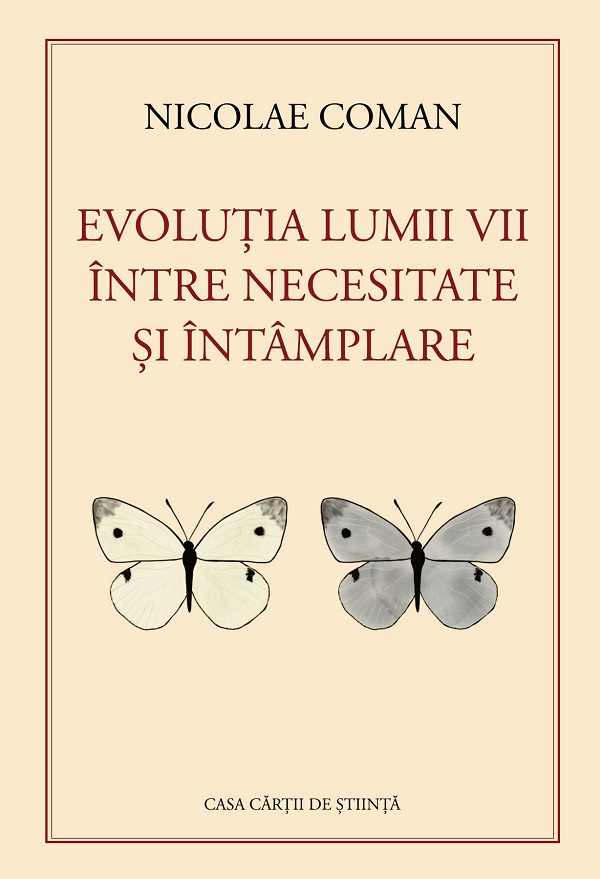 Evolutia lumii vii intre necesitate si intamplare - Nicolae Coman