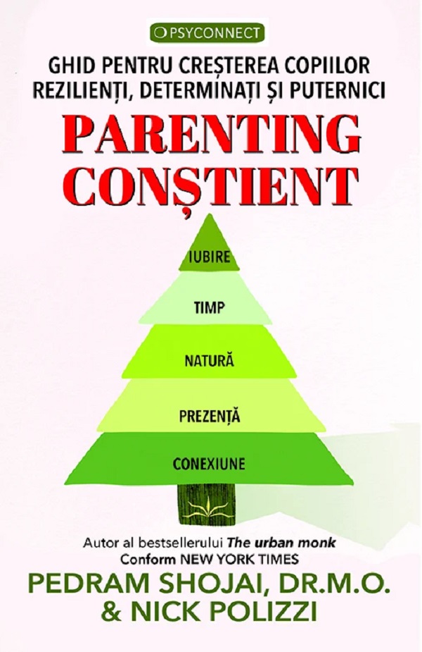 Parenting constient - Pedram Shojai, Nick Polizzi