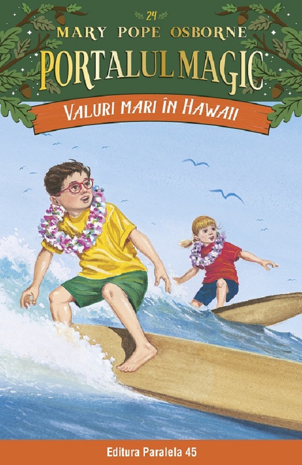 Portalul magic 24: Valuri mari in Hawaii - Mary Pope Osborne