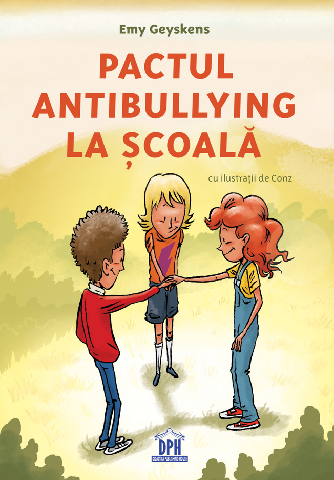 Pactul antibullying la scoala - Emy Geyskens